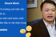 Shark Bình: Thị trường coin hiện rất ảo, ảo đến buồn cười, đa số sẽ mất tiền!